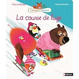La course de luge – Edmond et ses amis – Album dès 4 ans