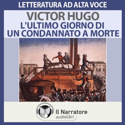 L'ultimo giorno di un condannato a morte L'ultimo giorno di un condannato a morte