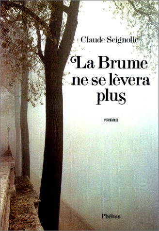 La  brume ne se lèvera plus