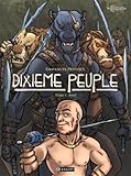 Le dixième peuple T1: Aha by Emmanuel Despujol