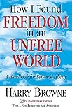 How I Found Freedom in an Unfree World (English Edition) by 
