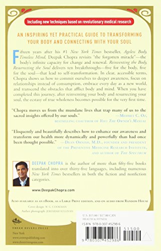 Reinventing the Body, Resurrecting the Soul: How to Create a New You