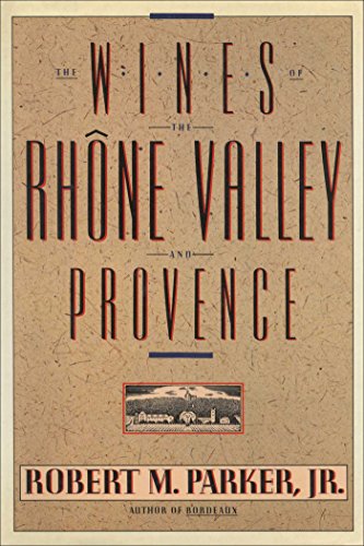 Wines of the Rhone Valley (English Edition) livre