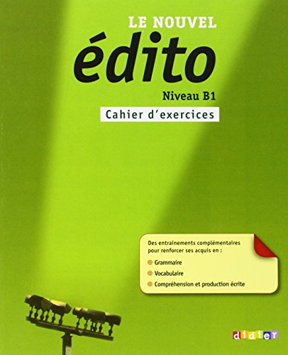 couverture de : Le nouvel édito B1 : Cahier d'exercices
