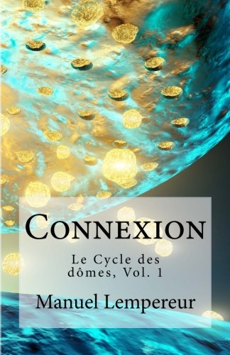 Download Connexion: Le Cycle des dômes Download Connexion: Le Cycle des dômes
