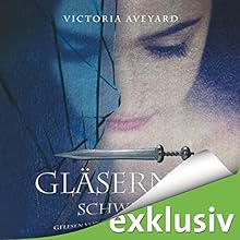 Victoria Aveyard – „Gläsernes Schwert (Die Farben des Blutes 2)“