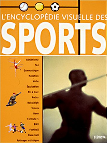 couverture de : L'encyclop&eacute;die visuelle des sports