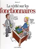 La vérité sur les fonctionnaires