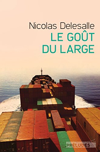 couverture de : Le go&ucirc;t du large