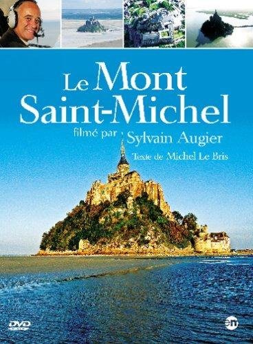 couverture de : Le Mont Saint-Michel film&eacute; par Sylvain Augier