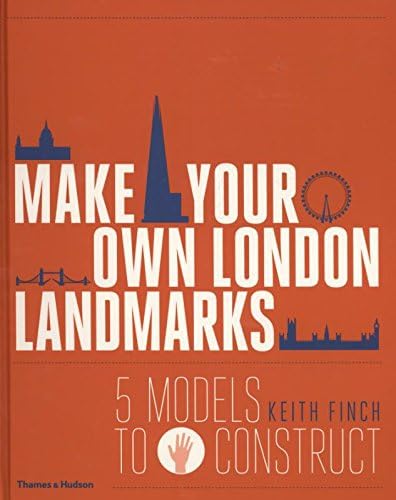 Make Your Own London Landmarks: 5 Models to Construct