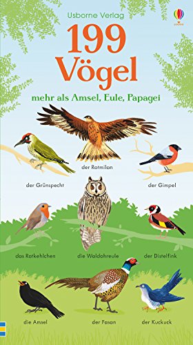 199 Vögel: mehr als Amsel, Eule, Papagei