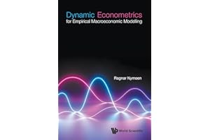 Dynamic Econometrics for Empirical Macroeconomic Modelling