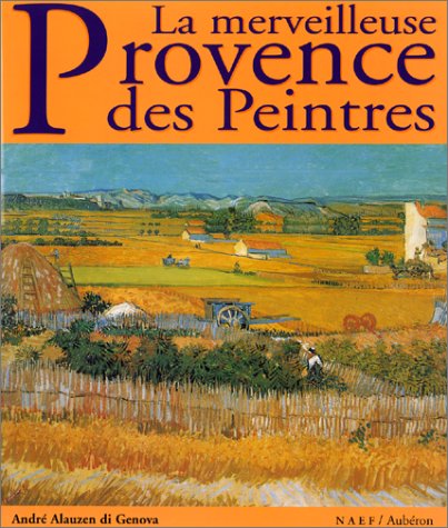 couverture de : La Merveilleuse Provence des peintres