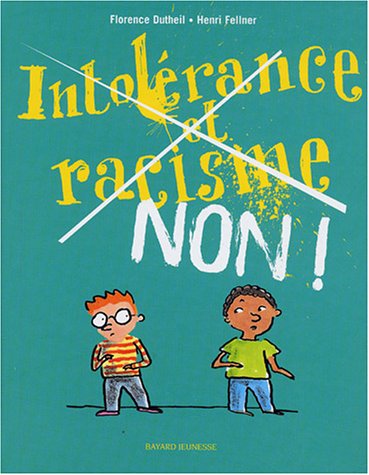 couverture de : Intol&eacute;rance et racisme non !