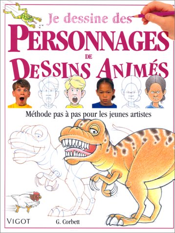 couverture de : Je dessine des personnages de dessins anim&eacute;s