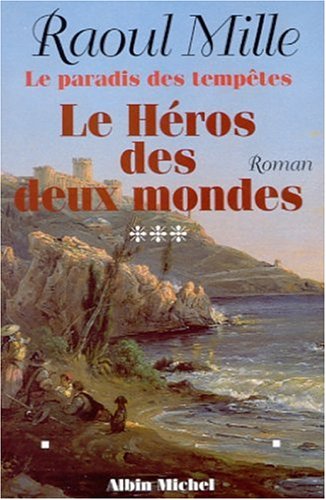 Le Héros des deux mondes