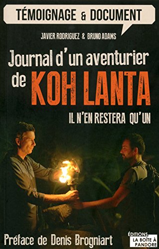 Journal d'un aventurier de Koh Lanta - Il n'en restera qu'un ! francais Journal d'un aventurier de Koh Lanta - Il n'en restera qu'un ! francais
