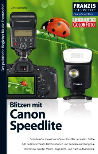 Preisvergleich Produktbild Fotopocket: Blitzen mit Canon Speedlites