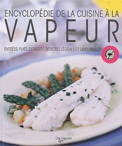 Encyclopédie de la cuisine à la vapeur gratuit Encyclopédie de la cuisine à la vapeur gratuit