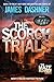 The Scorch Trials (Maze Runner, Book Two) (The Maze Runner Series, Band 2) by 