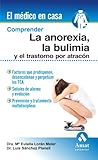 Image de COMPRENDER LA ANOREXIA, LA BULIMIA Y EL TRASTORNO POR ATRACÓN