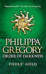 Fools' Gold (Order of Darkness Book 3)