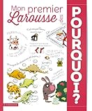 Mon Premier Larousse des Pourquoi ?