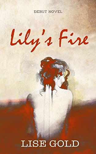 Book's Cover of Lilys Fire English Edition