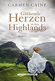 Bücher Neuerscheinungen 2022 - Glühende Herzen in den Highlands von Carmen Caine