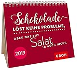 Image de Schokolade löst keine Probleme, aber das tut Salat ja auch nicht. 2019: MiniMonatskalender