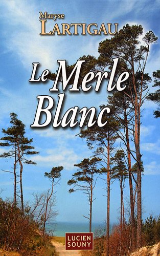 le  Merle blanc