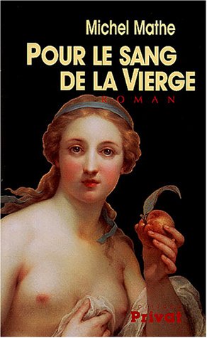 couverture de : Pour le sang de la vierge