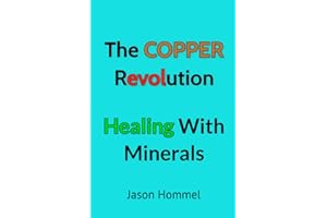 The Copper Revolution: Healing with Minerals