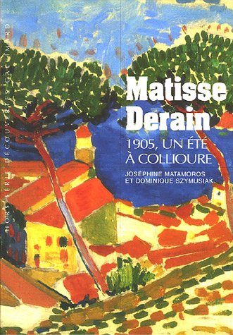 <a href="/node/6599">Matisse - Derain</a>