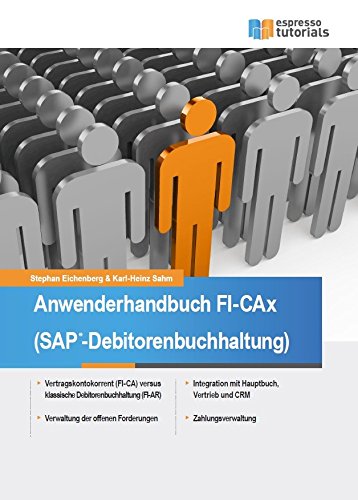 Download Anwenderhandbuch FI-CAx (SAP-Debitorenbuchhaltung): Basierend auf SAP FI-CA (Contract Accounting) Download Anwenderhandbuch FI-CAx (SAP-Debitorenbuchhaltung): Basierend auf SAP FI-CA (Contract Accounting)