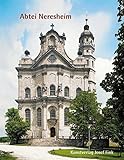 Abtei Neresheim (Grosse Kunstführer) by