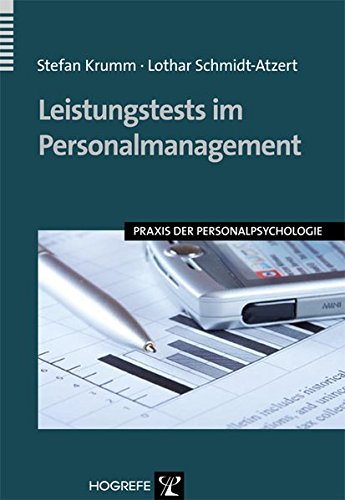 Download Leistungstests im Personalmanagement (Praxis der Personalpsychologie, Band 19) Download Leistungstests im Personalmanagement (Praxis der Personalpsychologie, Band 19)