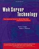Image de Web Server Technology: Advanced Guide for World Wide Web Information Providers