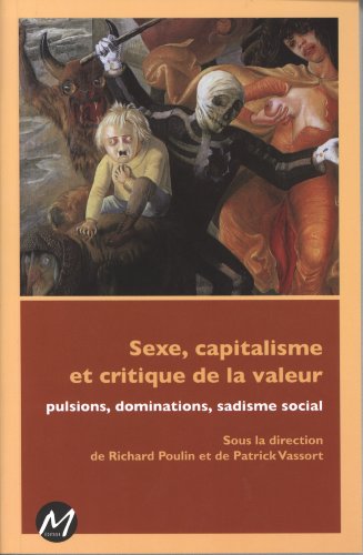 couverture de : Sexe, capitalisme et critique de la valeur. (pulsions, do...