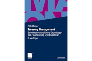 Treasury Management: Betriebswirtschaftliche Grundlagen der Finanzierung und Investition