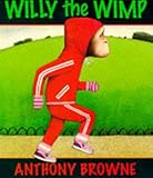 Willy The Wimp Willy The Wimp