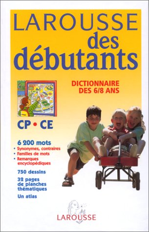Download Larousse des débutants : CP, CE, 6/8 ans Download Larousse des débutants : CP, CE, 6/8 ans