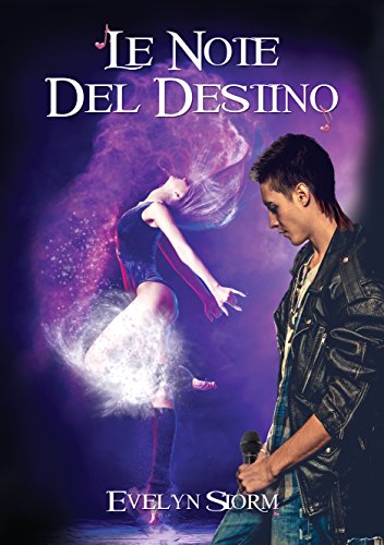 Evelyn Storm - Le note del destino (2015)