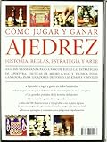 Image de Cómo Jugar y Ganar Ajedrez: Historia, Reglas, Estrategia y Arte (Obras Prácticas)