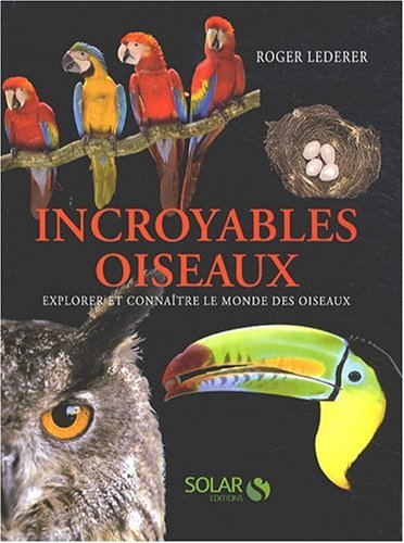 Télécharger INCROYABLES OISEAUX Gratuit