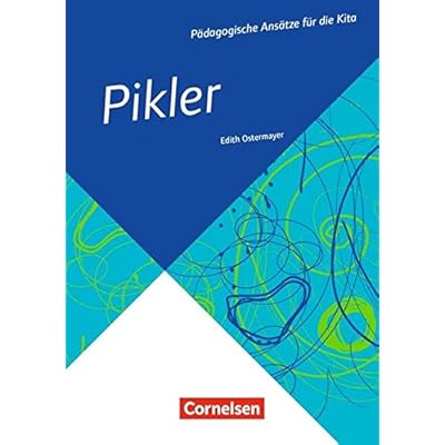 Pädagogische Ansätze für die Kita: Pikler (3. Auflage): Buch Pädagogische Ansätze für die Kita: Pikler (3. Auflage): Buch