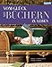 Vom Glück mit Büchern zu leben by Stefanie von Wietersheim, Claudia von Boch