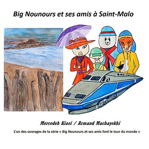 Big Nounours et ses amis à Saint-Malo