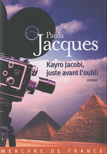 couverture de : Kayro Jacobi, juste avant l'oubli